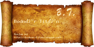Bodnár Titán névjegykártya